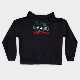 Believe In The Magic of Christmas Funny Ugly Xmas Ugly Christmas Kids Hoodie